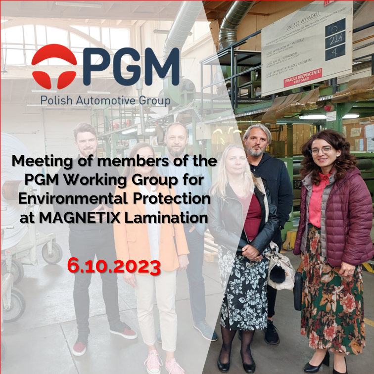 Meeting of members of the PGM’s working group for Environmental Protection at MAGNETIX Lamination (Łódź, October 6, 2023)